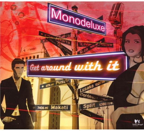 Mono Deluxe - Get Around With It