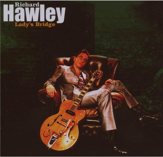 Richard Hawley - Lady's Bridge
