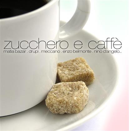 Zucchero E Caff