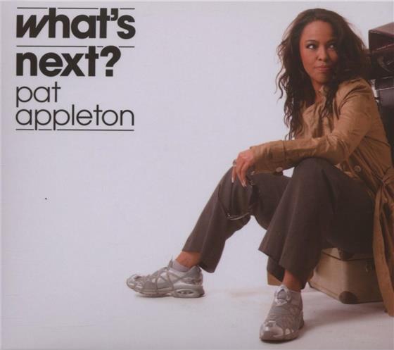 Pat Appleton - What's Next?