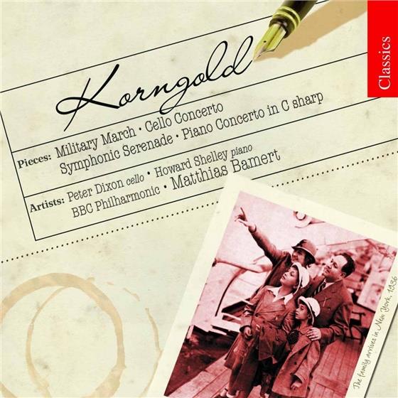 Dixon/Shelley & Erich Wolfgang Korngold (1897-1957) - Cello-/Pianokonz./Sinf.Serenad
