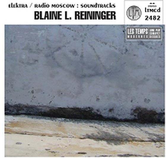 Blaine L. Reininger - Elektra Radio Moscow