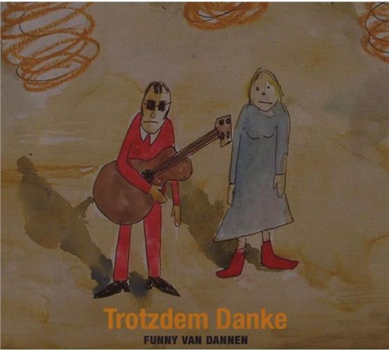 Funny Van Dannen - Trotzdem Danke
