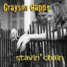 Grayson Capps - Stavin' Chain