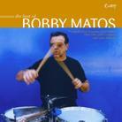 Bobby Matos - Best Of