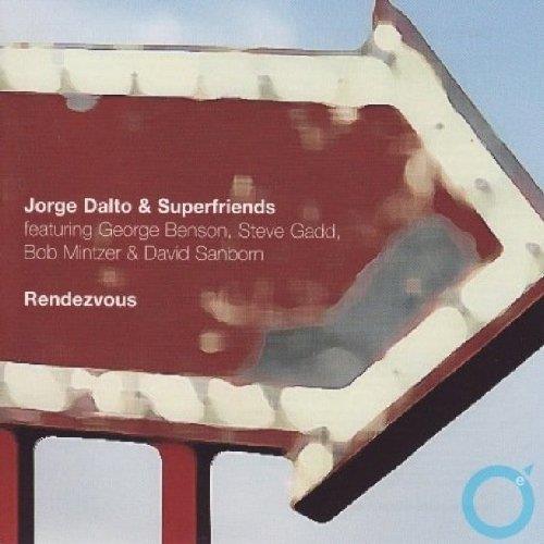 Jorge Dalto - Rendez-Vous