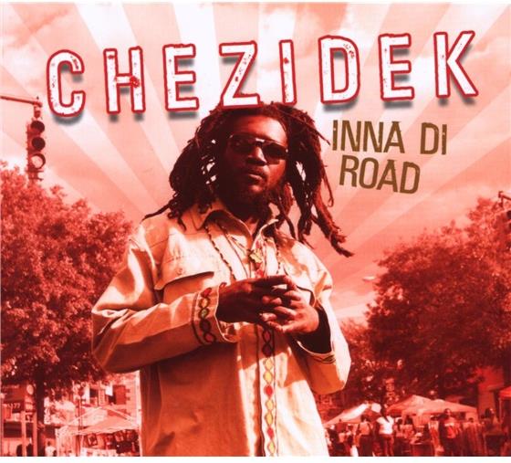 Chezidek - Inna Di Road