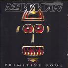 Newman - Primitive Soul