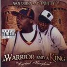 San Quinn - A Warrior & A King