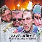 Hayseed Dixie - Weapons Of Grass - Usa Edition