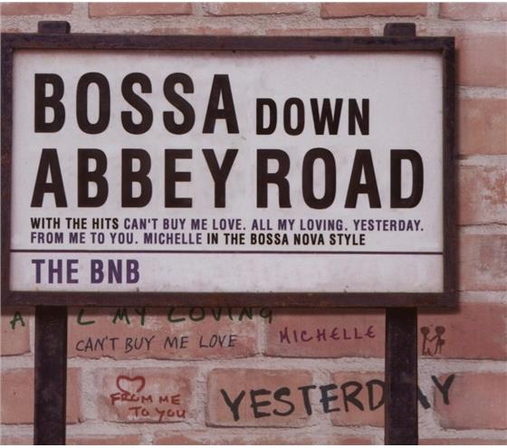 Bnd - Bossa Down Abbey Road