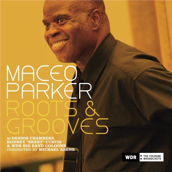 Maceo Parker - Roots & Grooves - Live 2 CDs
