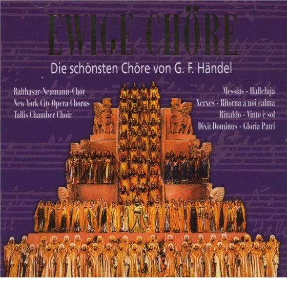 --- & Georg Friedrich Händel (1685-1759) - Ewige Chöre