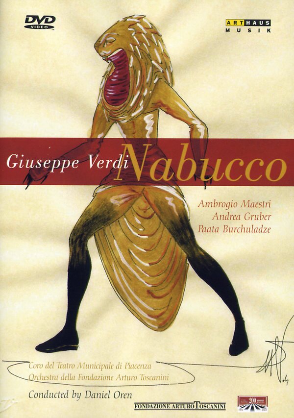 Orchestra of the Fondazione Arturo Toscanini, Daniel Oren & Ambrogio Maestri - Verdi - Nabucco Arthaus Musik