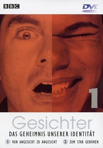 Gesichter - Das Geheimnis unserer Identität - Teil 1 BBC