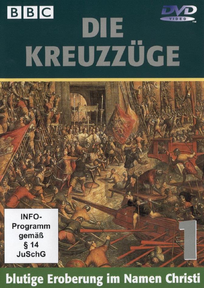 Die Kreuzzüge 1 - Blutige Eroberung im Namen Christi BBC