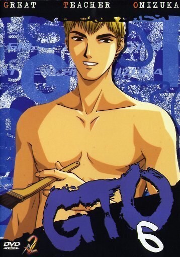 GTO - Great Teacher Onizuka - Vol. 6