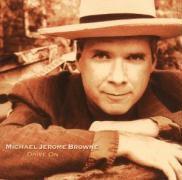 Michael Jerome Browne - Drive On