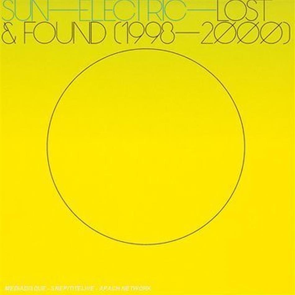 Sun Electric - Lost & Found - 1998-2000
