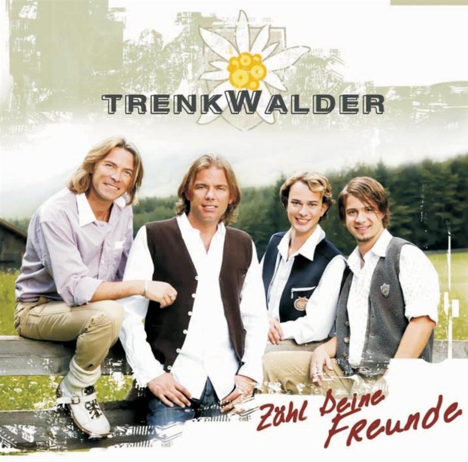 Die Trenkwalder - Zaehl Deine Freunde