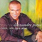 Alexandre Pires - Exitos...Solo Para Usted