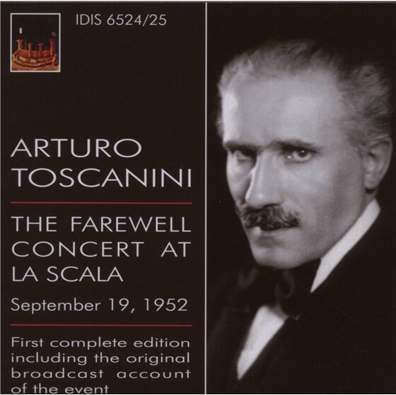 Toscanini Arturo / Teatro Alla Scala & Richard Wagner (1813-1883) - Farewell Concert (First Complete) s 2 CDs