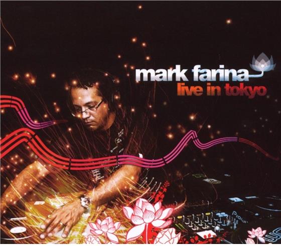Mark Farina DJ - Live In Tokyo