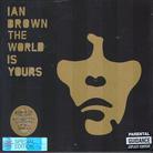 Ian Brown - World Is Yours - Limited 2 CD