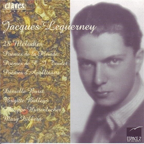 Borst/Balleys/Huttenlocher/Dibbern & Jacques Leguerney - Selected Songs