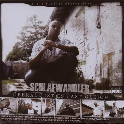 Schlafwandler (4.9.0) - Ueberall Ist Es Fast Gleich