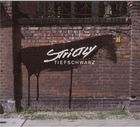 Tiefschwarz - Strictly