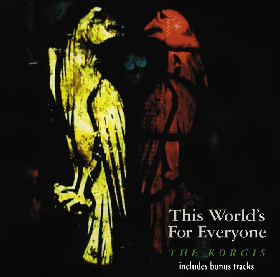 The Korgis - This World's For Everyone & Bonus
