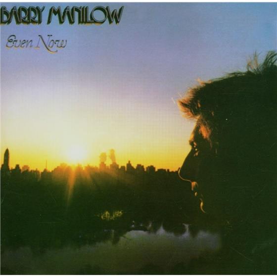 Barry Manilow - Even Now Remastered