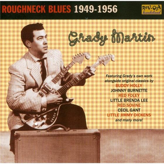 Grady Martin - Roughneck Blues 1949-56