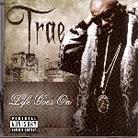 Trae - Life Goes On