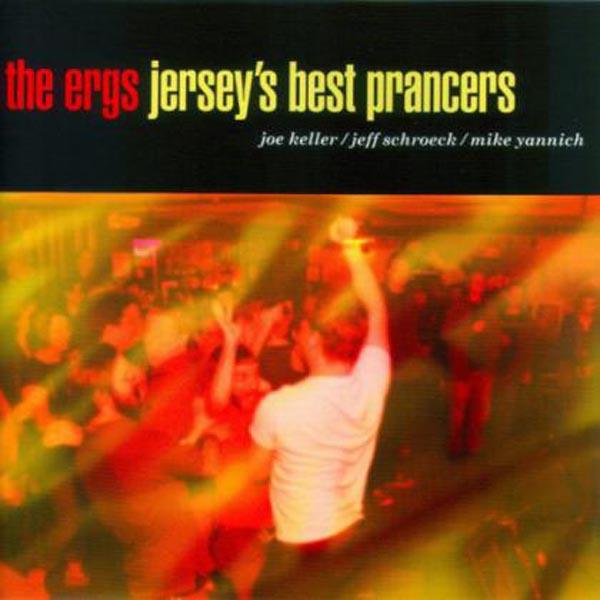 Ergs - Jersey's Best Prancers
