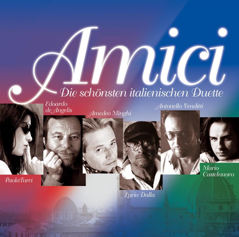 Amici - Die Schönsten Italienischen...