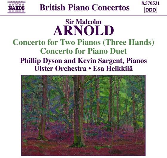Dyson/Sargent & Sir Malcolm Arnold (1921-2006) - Konz Für 3 Hände/Konz Für Klavierduo