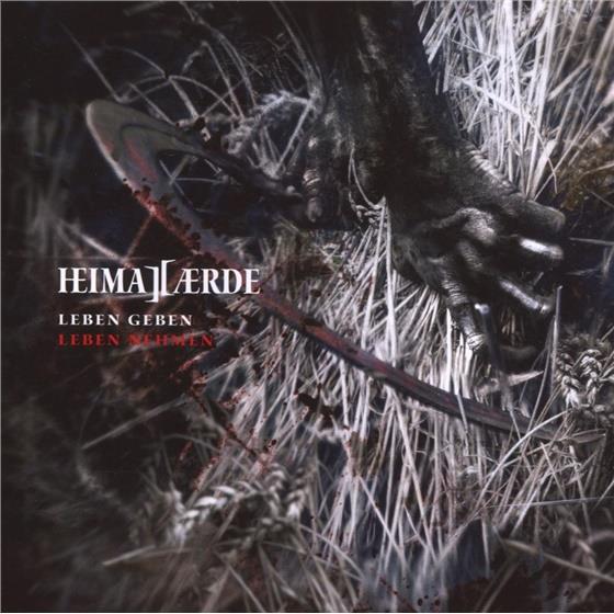 Heimataerde - Leben Geben Leben Nehmen