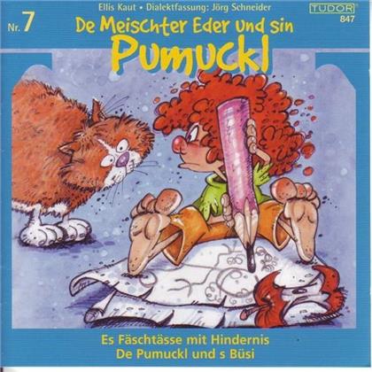 De Meischter Eder Und Sin Pumuckl - Folge 07 - F&auml;scht&auml;sse/B&uuml;si