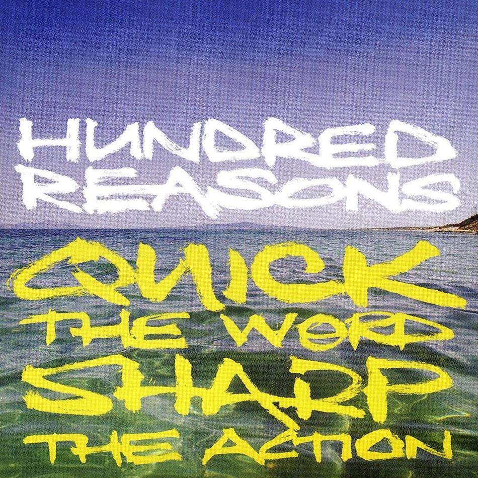 Hundred Reasons - Quick The Word Sharp