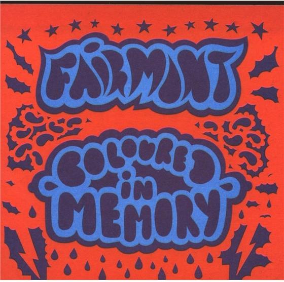 Fairmont - Coloured In Memory