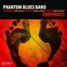 Phantom Blues Band - Footprints