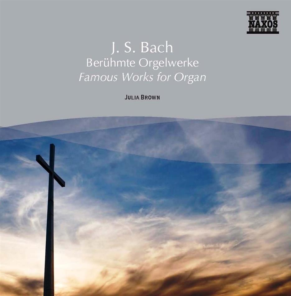 Various & Johann Sebastian Bach (1685-1750) - Famous Organ Works