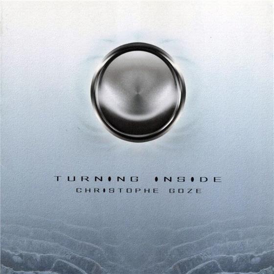 Christophe Goze - Turning Inside