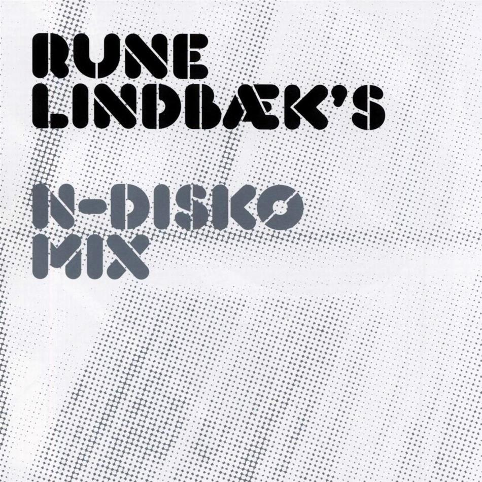 Rune Lindbaek's N- Disko Mix