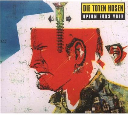 Die Toten Hosen - Opium Fürs Volk - Re-Release (Remastered)