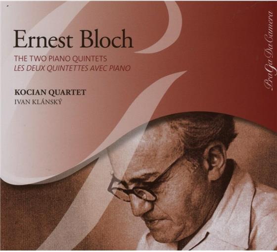 Kocian Quartet/Klansky & Bloch - Klavierquintette