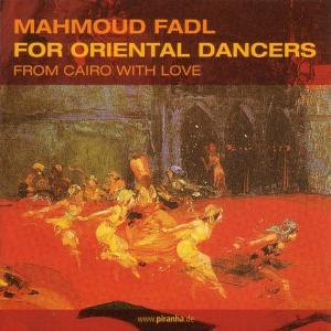 Mahmoud Fadl - For Oriental Dancers