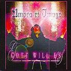 Umbra Et Imago - Gott Will Es - Mini
